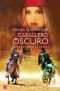 [Brotherhood of the Sword & MacAllister 05] • Caballero Oscuro